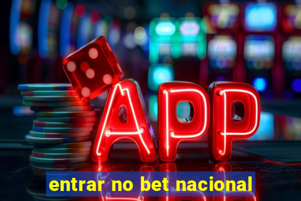 entrar no bet nacional